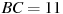 BC = 

11
