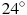 24^\circ