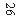 �������: 26