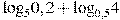 {{\log }_{5}}0,2+{{\log }_{0,5}}4