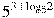 {{5}^{3+{{\log }_{5}}2}}