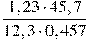 \frac{1,23\cdot 45,7}{12,3\cdot 0,457}