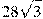 28\sqrt{3}
