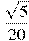 \frac{\sqrt{5}}{20}