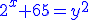 http://www.imathas.com/cgi-bin/mimetex.cgi?\color%7bblue%7d%7B%7B2%7D%7D%5E%7B%7Bx%7D%7D%2B%7B65%7D%3D%7B%7By%7D%7D%5E%7B%7B2%7D%7D