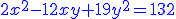 http://www.imathas.com/cgi-bin/mimetex.cgi?\color%7bblue%7d%7B2%7D%7B%7Bx%7D%7D%5E%7B%7B2%7D%7D-%7B12%7D%7Bx%7D%7By%7D%2B%7B19%7D%7B%7By%7D%7D%5E%7B%7B2%7D%7D%3D%7B132%7D