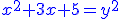 http://www.imathas.com/cgi-bin/mimetex.cgi?\color%7bblue%7d%7B%7Bx%7D%7D%5E%7B%7B2%7D%7D%2B%7B3%7D%7Bx%7D%2B%7B5%7D%3D%7B%7By%7D%7D%5E%7B%7B2%7D%7D