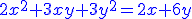 http://www.imathas.com/cgi-bin/mimetex.cgi?\color%7bblue%7d%7B2%7D%7B%7Bx%7D%7D%5E%7B%7B2%7D%7D%2B%7B3%7D%7Bx%7D%7By%7D%2B%7B3%7D%7B%7By%7D%7D%5E%7B%7B2%7D%7D%3D%7B2%7D%7Bx%7D%2B%7B6%7D%7By%7D