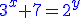 http://www.imathas.com/cgi-bin/mimetex.cgi?\color%7bblue%7d%7B%7B3%7D%7D%5E%7B%7Bx%7D%7D%2B%7B7%7D%3D%7B%7B2%7D%7D%5E%7B%7By%7D%7D