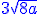 http://www.imathas.com/cgi-bin/mimetex.cgi?\color%7bblue%7d%7B3%7D%5Csqrt%7B%7B%7B8%7D%7Ba%7D%7D%7D
