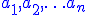 http://www.imathas.com/cgi-bin/mimetex.cgi?\color%7bblue%7d%7Ba%7D_%7B%7B1%7D%7D%2C%7Ba%7D_%7B%7B2%7D%7D%2C%5Cldots%7Ba%7D_%7B%7Bn%7D%7D