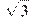 \sqrt{3}