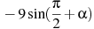 -9\sin (\frac{\pi }{2} +\alpha )