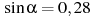 \sin \alpha =0,28