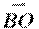 \overset{\to }{\mathop{BO}}\,