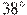 38^\circ