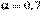 \alpha =0,7