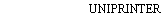 �������: UNIPRINTER