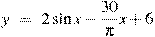 y~=~2\sin x-\frac{30}{\pi }x+6