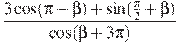 \frac{3\cos (\pi -\beta )+\sin (\frac{\pi }{2}+\beta )}{\cos (\beta +3\pi )}