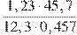 \frac{1,23\cdot 45,7}{12,3\cdot 0,457}