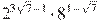 2^{3\sqrt{7}-1}\cdot 8^{1-\sqrt{7}}