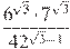 \frac{6^{\sqrt{3}}\cdot 7^{\sqrt{3}}}{42^{\sqrt{3}-1}}