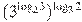(3^{\log_{2}3})^{\log_{3}2}