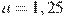 a=1,25