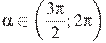 \alpha \in \left(\frac{3\pi }{2};\,2\pi \right)