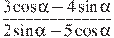 \frac{3\cos \alpha -4\sin \alpha }{2\sin \alpha -5\cos \alpha }