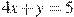 4x+y=5