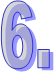 6.
