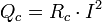 Q_c = R_c \ cdot I ^ 2