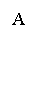�������: A