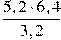 \frac{5,2\cdot6,4}{3,2}