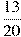 \frac{13}{20}