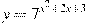 y=7^{x^2+2x+3}