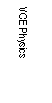 �������: VCE Physics ASSESSMENT HANDBOOK 2005 ASSESSMENT HANDBOOK 2005



