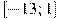 [-13;1]