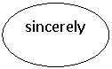 ����: sincerely

d.

