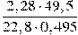 \frac{2,28\cdot 49,5}{22,8\cdot 0,495}