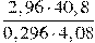 \frac{2,96\cdot 40,8}{0,296\cdot 4,08}