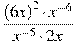 \frac{{{(6x)}^{2}}\cdot {{x}^{-6}}}{{{x}^{-5}}\cdot 2x}
