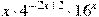 x\cdot 4^{-2x +2}\cdot 16^{x}