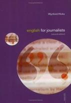 Cover of: English for journalists by Wynford Hicks