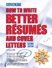 How to write better resumes and cover letters 2ed.