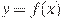 y=f(x)