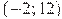 (-2; 12)
