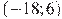 (-18; 6)
